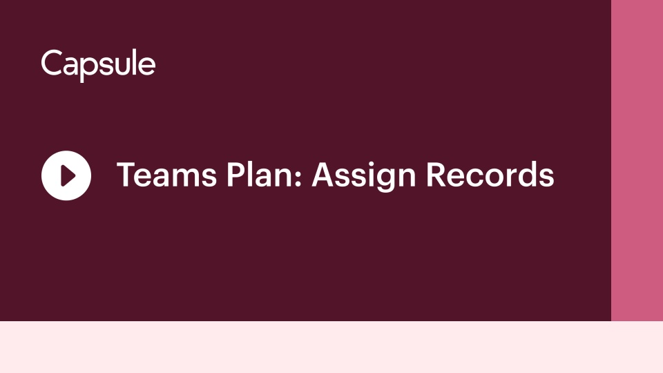 Assign Records